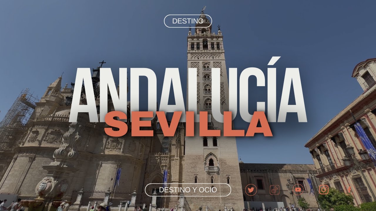 ✅ DESTINO ANDALUCIA Sevilla