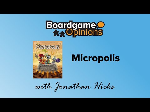 Boardgame Opinions: Micropolis