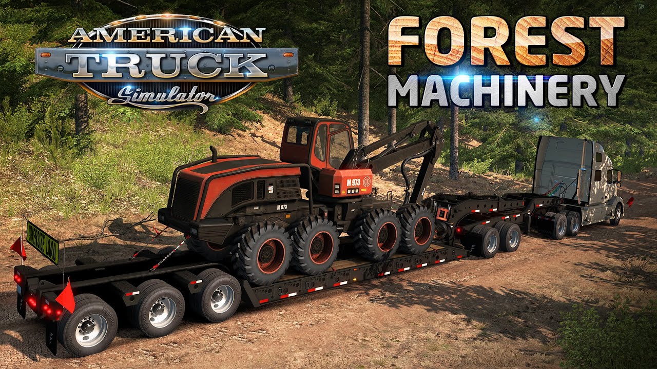 American Truck Simulator: Forest Machinery