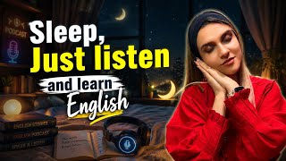 Sleep and Learn English | Don’t think just learn