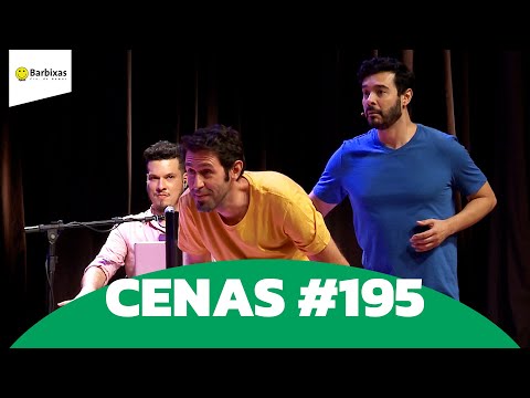 CENAS IMPROVÁVEIS #195