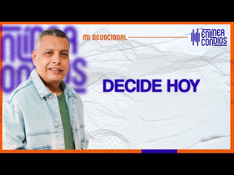 DECIDE HOY  📺 Lunes/29/Abril/2024 En Línea Con Dios