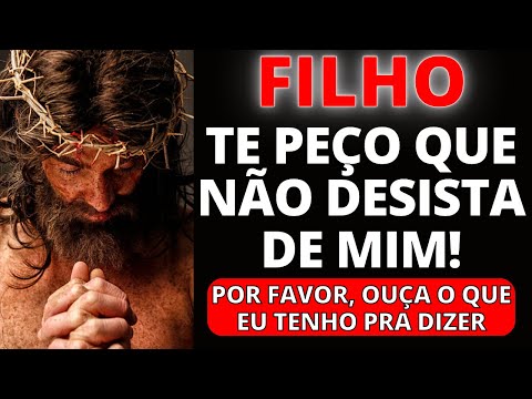 DEUS PRECISA QUE VOCÊ OUÇA ESTA MENSAGEM! NÃO PERCA SUA FÉ NELE, ELE ESTÁ COM VOCÊ!