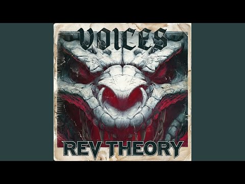 Voices - Rev Theory