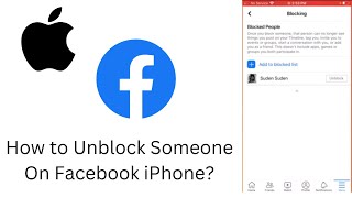 How to Unblock Someone On Facebook iPhone? Unblock Contact on Facebook on iPhone