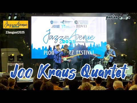Interpretare de EXCEPTIE Joo Kraus Quartet, Festivalul Jazz on the Avenue, Ploiesti, 23 august 2025