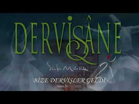 Bize Dervişler Geldi - Dervişane Instrumental - Sufi Music