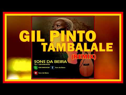 GIL PINTO_TAMBALALE REMIX ✅