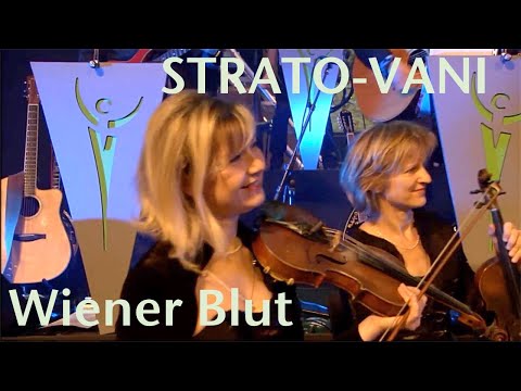 STRATO-VANI : Wiener Blut (Strauss) / Viennese Blood