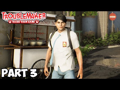 BUDI SI PREMAN SEKOLAH SEMAKIN MERESAHKAN! Troublemaker GAMEPLAY #3