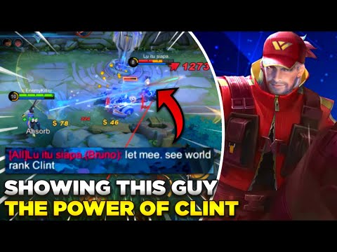 Showing This Guy The Power Of Clint 🔥 - MLBB