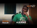 Ajerike Yoruba Movie 2024 | Official Trailer | Now Showing On ApataTV+