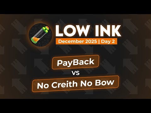 Losers Semi Finals | PayBack vs No Creith No Bow | Low Ink December 2025 - Day 2
