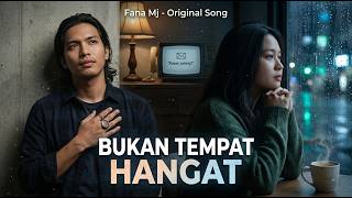Download lagu Bukan Tempat Hangat – Fana Mj | Tentang Setia di Tengah Jarak mp3