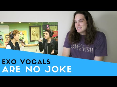 Voice Teacher Reacts to EXO VOCALS ARE NO JOKE