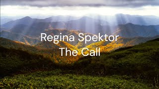 The Call - Regina Spektor / FULL SONG LYRICS