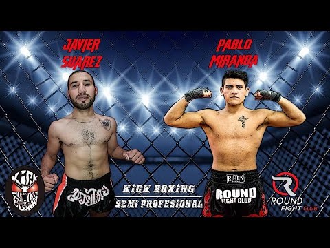 Javier Suarez (T.S.A) vs Pablo Miranda (Round Fight), 1er Round.