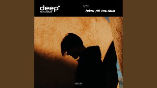 Might Hit the Club