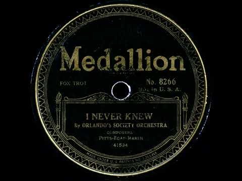 I Never Knew - Orlando's Society Orchestra / Bright Eyes - Plantation Dance Orchestra (1921)