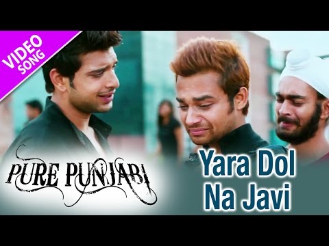 Yara Dol Na Javi | Full Song | Pure Punjabi | Karan Kundra, Nav Bajwa, Manjot Singh | Yellow Music
