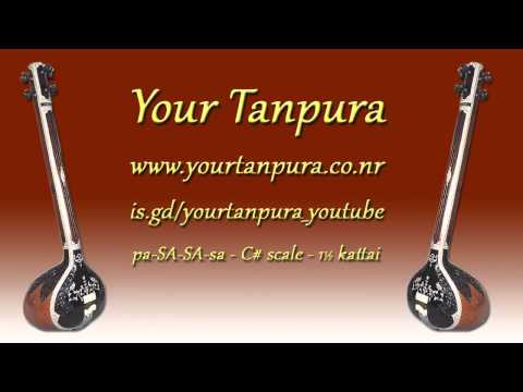 Your Tanpura - C# Scale - 1.5 kattai