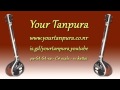 Your Tanpura - C# Scale - 1.5 kattai