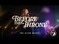 Before The Throne | The Altar Music | Official Music Video