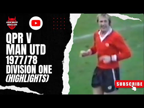 QPR v Man Utd 1977/78 Division One (Highlights)