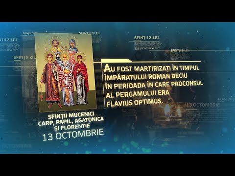 Sfinții Mucenici Carp, Papil, Agatonica și Florentie – 13 octombrie #Sinaxar