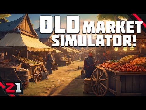Maximizing Profits With Fresh Produce! - Old Market Simulator First Look!