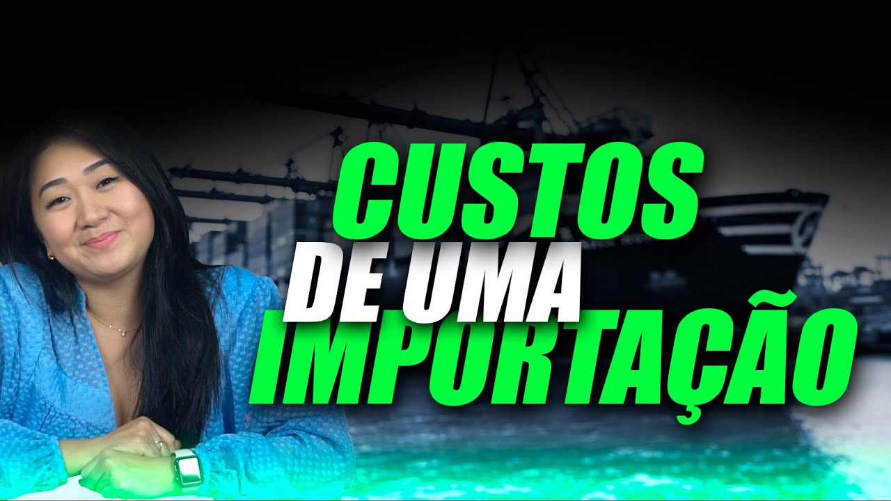 QUANTO CUSTA IMPORTAR DA CHINA?