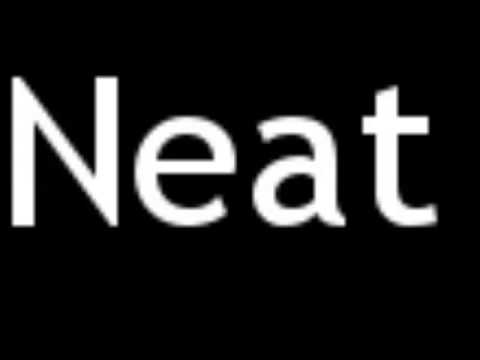 How to Pronounce Neat