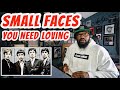 Small Faces - You Need Loving | REACTION