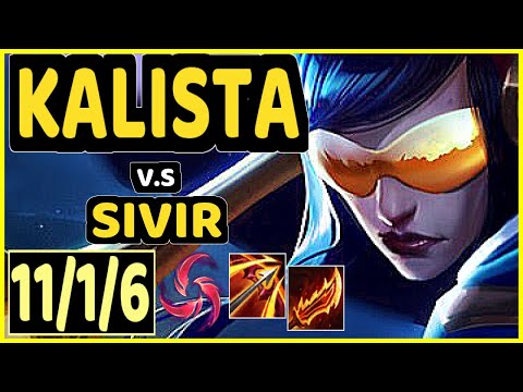 KALISTA vs SIVIR - 11/1/6 KDA BOTTOM ADC GAMEPLAY - EUW Ranked MASTER