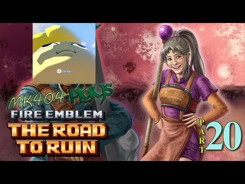MK404 Plays Fire Emblem: The Road to Ruin [FE7 ROM Hack] PT20 - Therapy Session[Int. 4-5, Ch. 17]