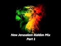 New Jerusalem Riddim Mix Part 1 Megamix One Riddim Roots Reggae September 2011 - Cameon Issac New Jerusalem Riddim Mix Part 1 Megamix One Riddim Roots Reggae September 2011