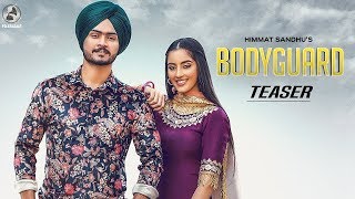 Bodyguard - Himmat  Sandhu(Teaser) - New Punjabi Song 2019 - Latest Punjabi Songs 2019 - Folk Rakaat