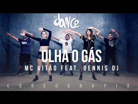 Olha o Gás - MC Vitão feat. Dennis DJ - Coreografia |  FitDance TV