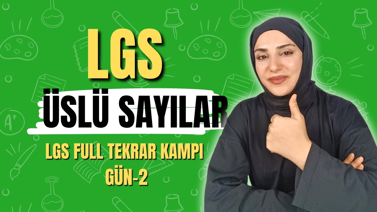 LGS 2026 Matematik Full Tekrar Kampı 2. Gün | Üslü Sayılar Full Tekrar