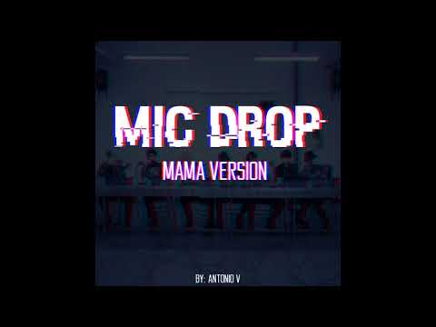 BTS - Mic Drop Remix (MAMA ver.)