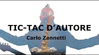 Tic - Tac d&#39;Autore di Carlo Zannetti