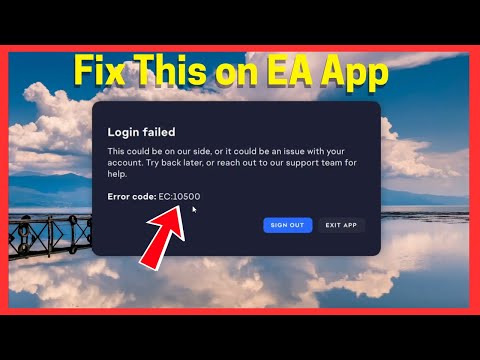 Fix EA App Error code: EC 10500