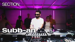 Subb-an - Live @ SECTION. 2026