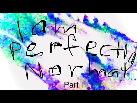 I am Perfectly Normal: Part I (3) - Missouri Thor goes to Heaven