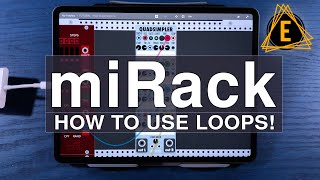 Video thumbnail for miRack - How to use LOOPS! by Electronisounds Audio