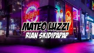 Download lagu dj mateo luzzy full bass!! mp3 Download lagu dj mateo luzzy full bass!! mp3
