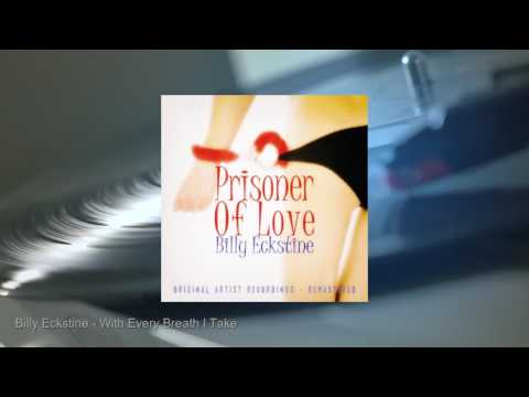 Billy Eckstine - Prisoner Of Love (Full Album)