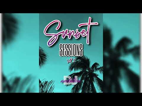 DJ Ambition - Sunset Sessions Vol. 2