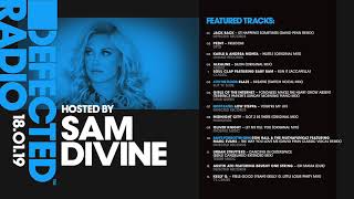 Defected Radio Show presented by Sam Divine - 18.01.19