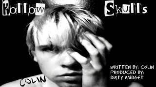 Colin - Hollow Skulls (Official Audio) 2012 Single